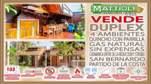 DÚPLEX CUATRO AMBIENTES SIN EXPENSAS, CON QUINCHO TECHADO Y CERCA DEL MAR – SAN BERNARDO